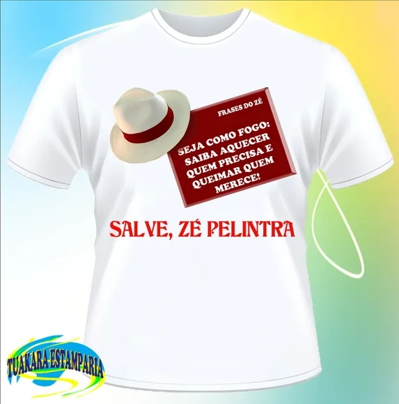 Camiseta Frases do Zé Pelintra