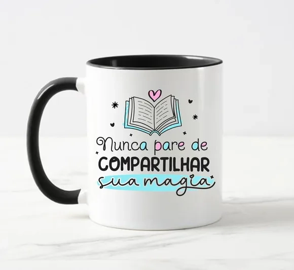 Caneca Professor Nunca Pare de Compartilhar Sua Magia