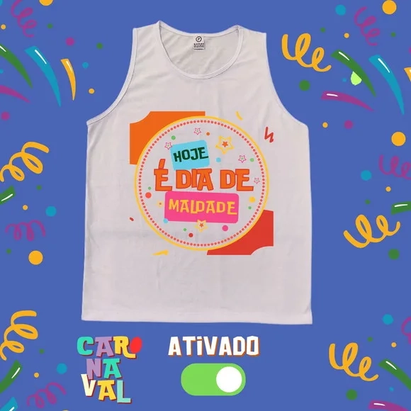 Regata Masculina Carnaval Branca Hoje É Dia de Maldade