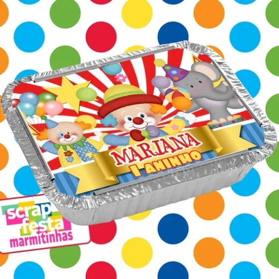 Marmitinha Personalizada Festa Circo