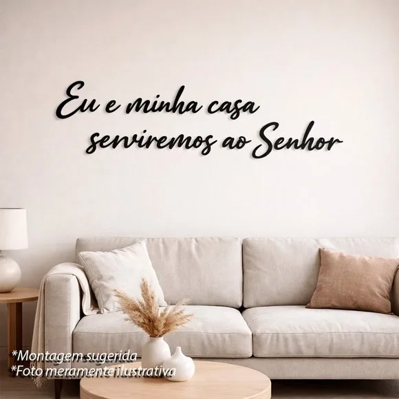 Frase Decorativa Minha Casa Serviremos Senhor 3d mdf Preto