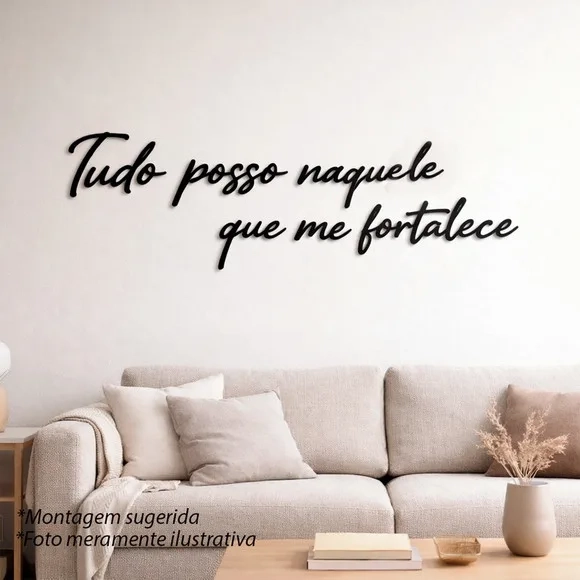 Frase Decorativa Tudo Posso Naquele Fortalece 3d mdf Preto