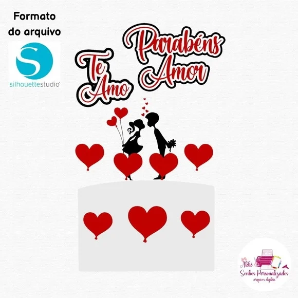 Arquivo Digital - Topo de Bolo Parabéns Amor Te Amo