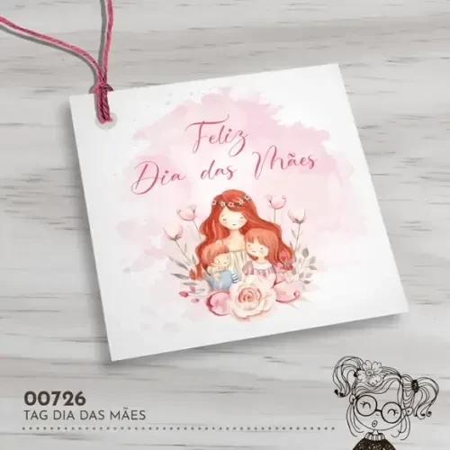Tag Quadrada Dia das Mães - 00726