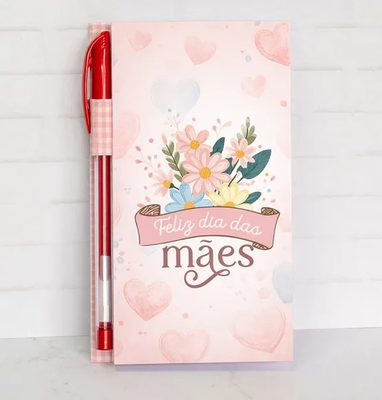 Bloquinho com Caneta Dia das Mães