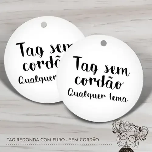 Tag Redonda com Furo sem Cordão