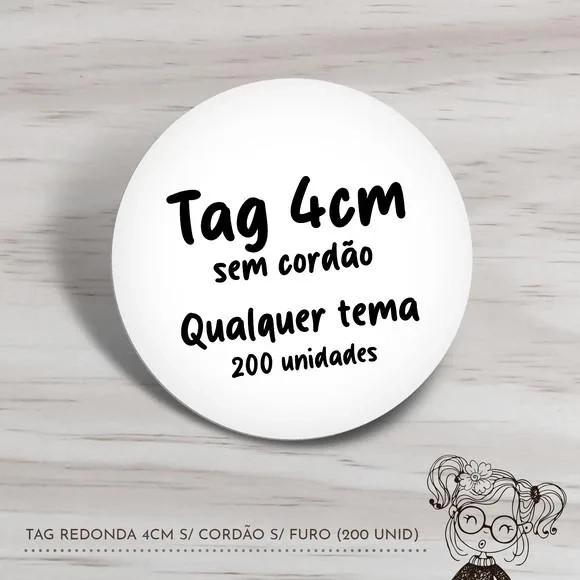 Tag Redonda 4cm s/ Cordão - 200 Unidades