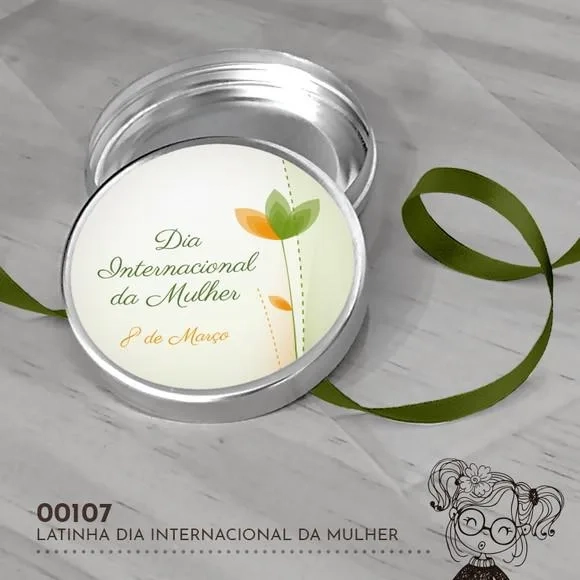 Latinha Adesivada Dia Internacional da Mulher - 00107