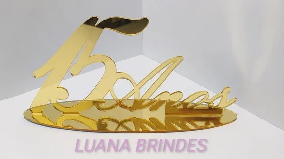 Topo de Bolo/mesa de 15 Anos em Acrílico Espelhado Dourado
