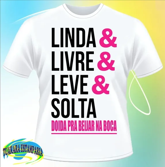 Camiseta Carnaval Linda Livre Leve Solta
