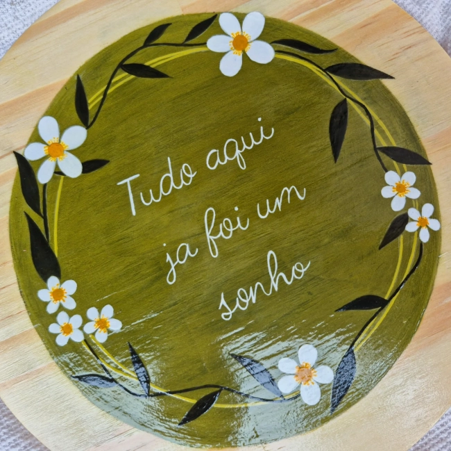 Placa Decorativa de Madeira Tudo Aqui Já Foi um Sonho | Pintada à Mão
