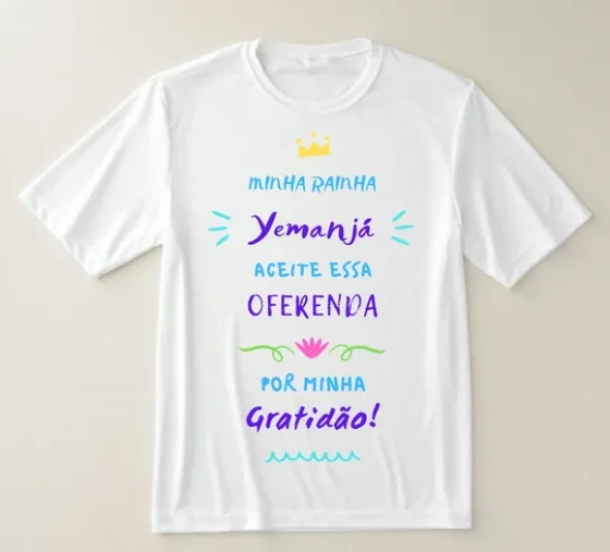 Camiseta Umbanda Condomblé Frase Yemanjá