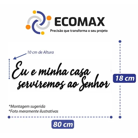 Frase Decorativa Minha Casa Serviremos Senhor 3d mdf Preto