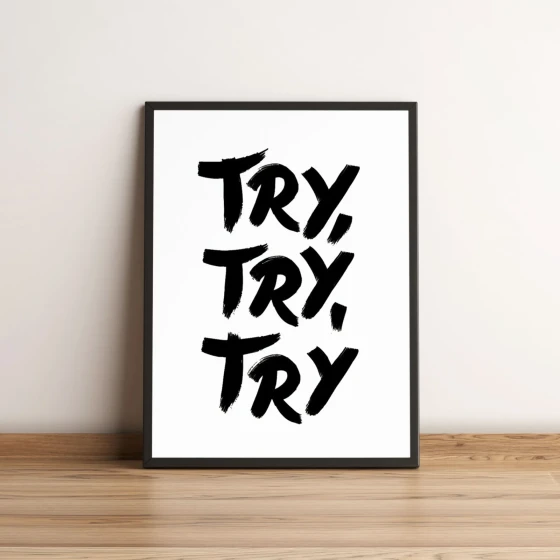 Quadro Decorativo com Palavra Try em Tipografia Preta 1685