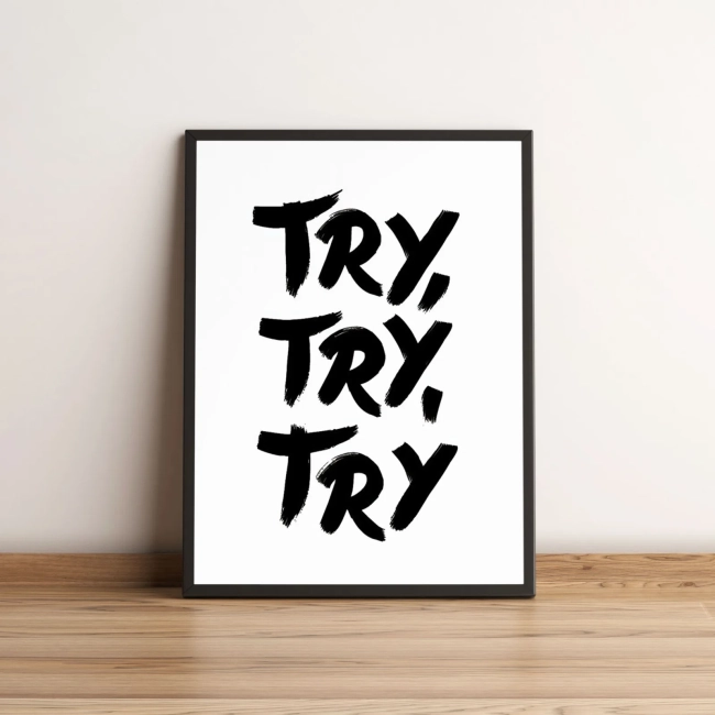 Quadro Decorativo com Palavra Try em Tipografia Preta 1685