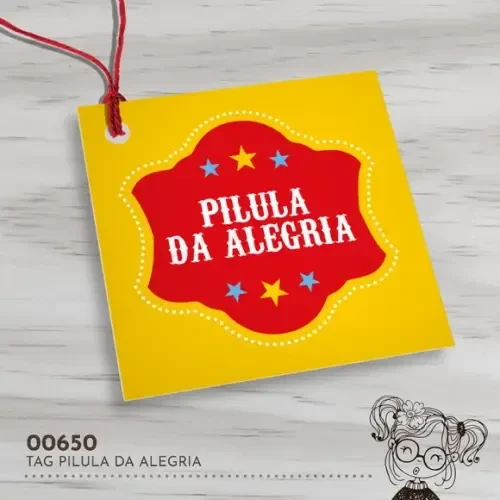 Tag Quadrada Pílulas da Alegria - 00650