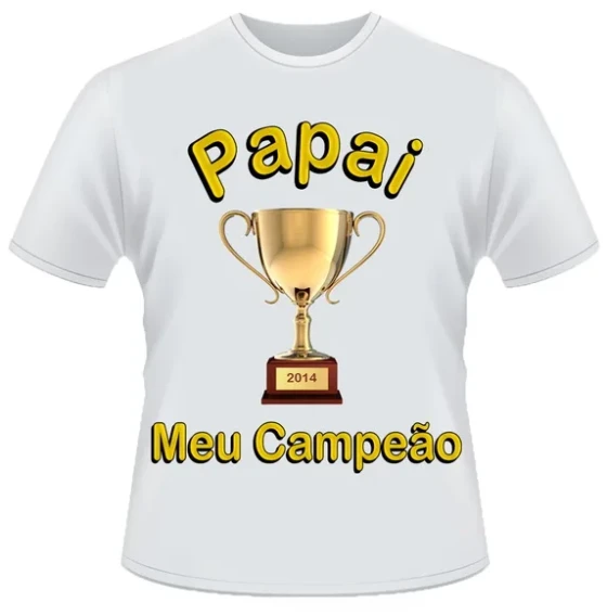 Camiseta Papai Campeão