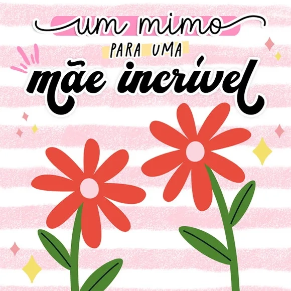 Brinco Mimo Lembrancinha Dia das Mães