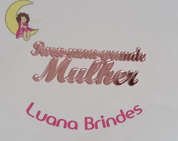 Plaquinhas para Uma Grande Mulher Acrilico - 3 Peças