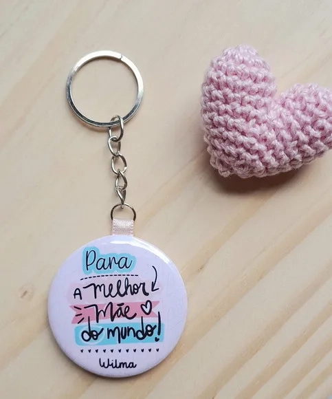 Chaveiro Botton Simples Personalizado Dia das Mães