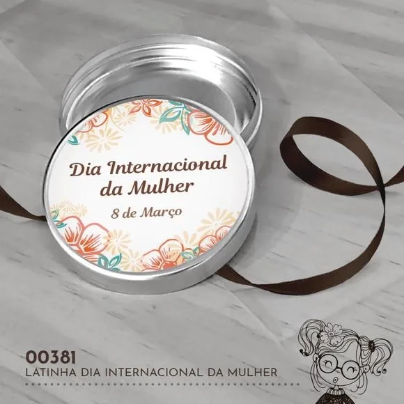 Latinha Adesivada Dia Internacional da Mulher - 00381