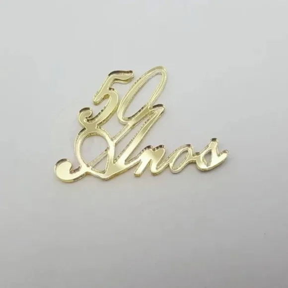 Plaquinha de 50 Anos em Acrílico Espelhado Dourado