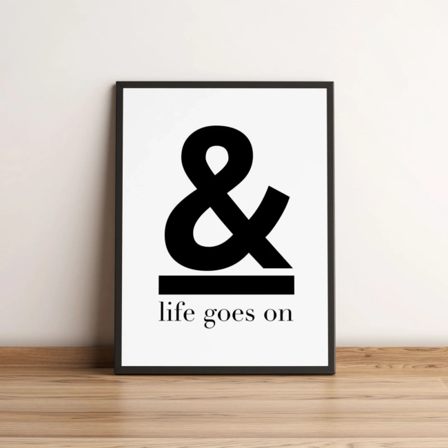 Quadro Decorativo Life Goes On com Símbolo Ampersand 2031