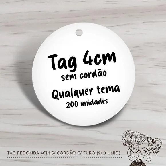 Tag Redonda 4cm s/ Cordão - 200 Unidades