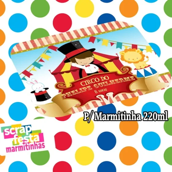 Tampa Personalizada para Marmitinha 220ml Festa Circo