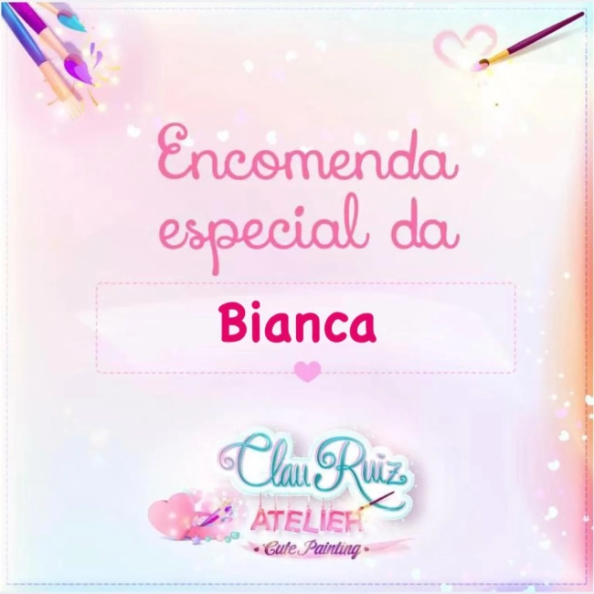 Encomenda Especial da Bianca