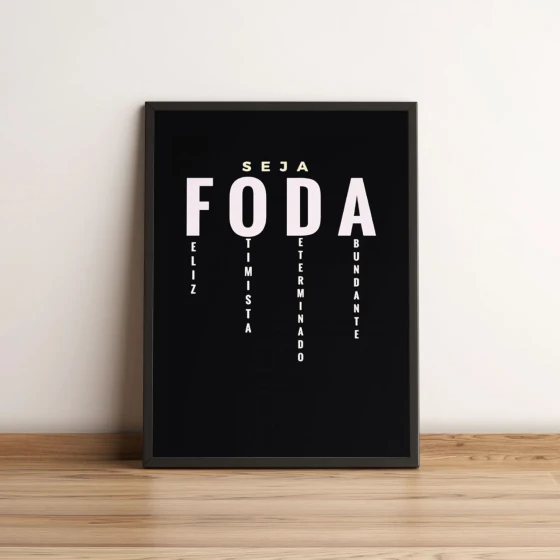 Quadro Seja F... 385