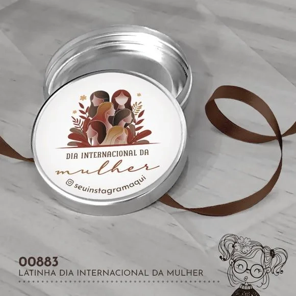 Latinha Adesivada Dia Internacional da Mulher - 00883