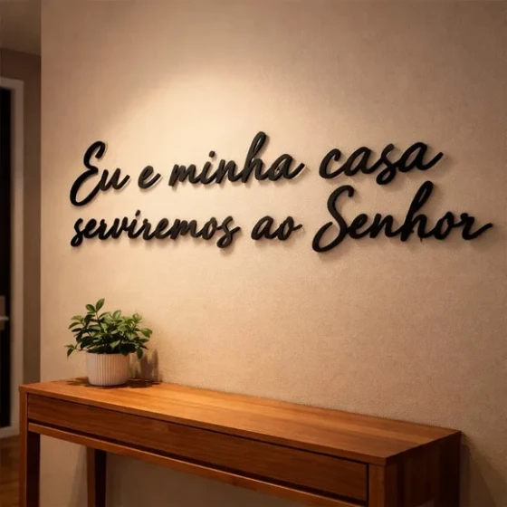 Frase Decorativa Minha Casa Serviremos Senhor 3d mdf Preto