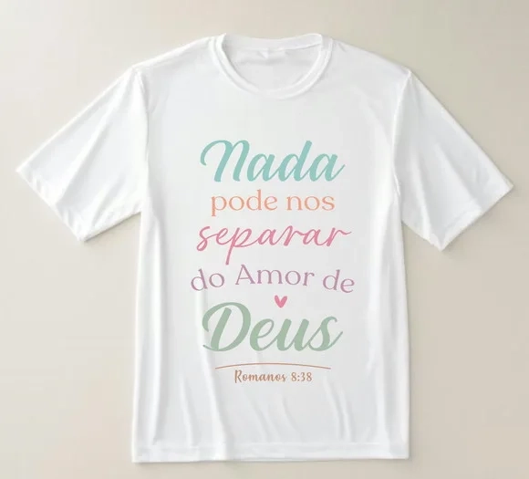 Camiseta Gospel Nada Pode nos Separar do Amor de Deus