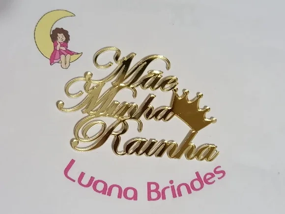 Plaquinhas mãe Minha Rainha Espelhada em Acrílico- 3 Peças