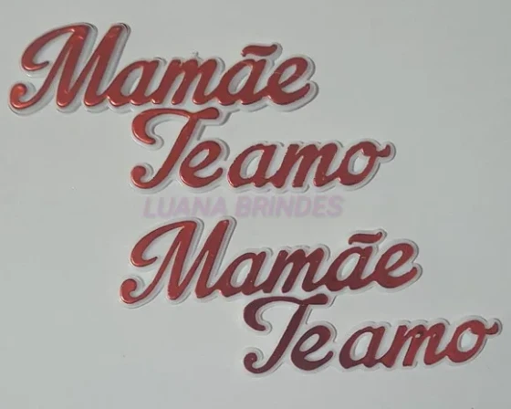 Aplique Mamãe Te amo de Acrilico 8cm Pct 5 Unidades