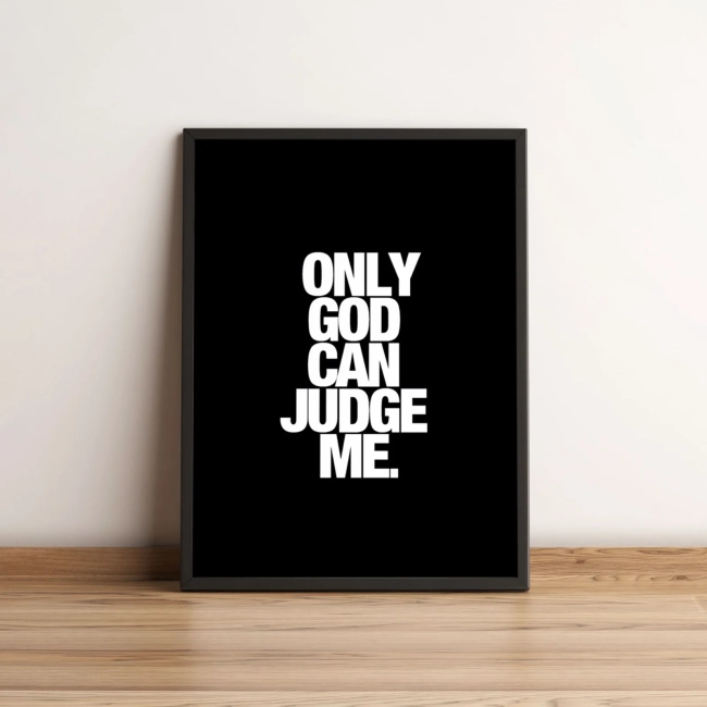 Quadro Only God Can Judge Me 125