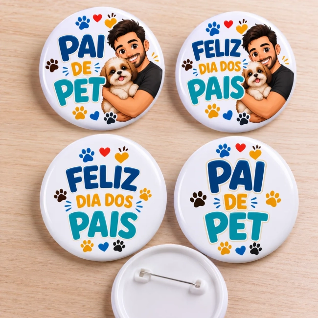 Botton Dia dos Pais - Lembrancinha Pai de pet