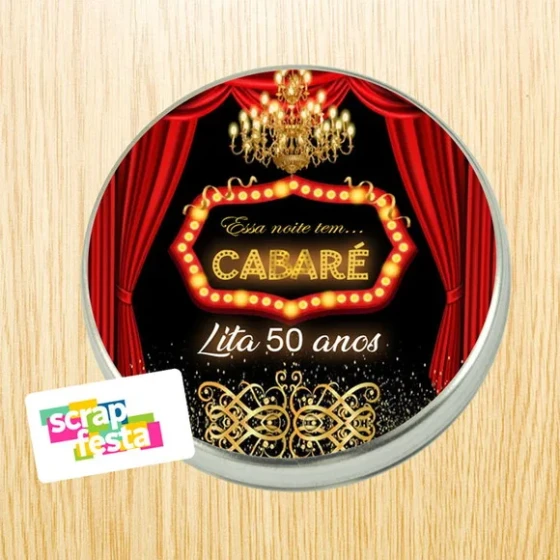 Latinhas Personalizada Festa Cabaré